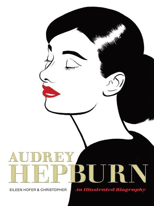 Title details for Audrey Hepburn by Eileen Hofer - Available